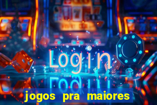 jogos pra maiores de 18